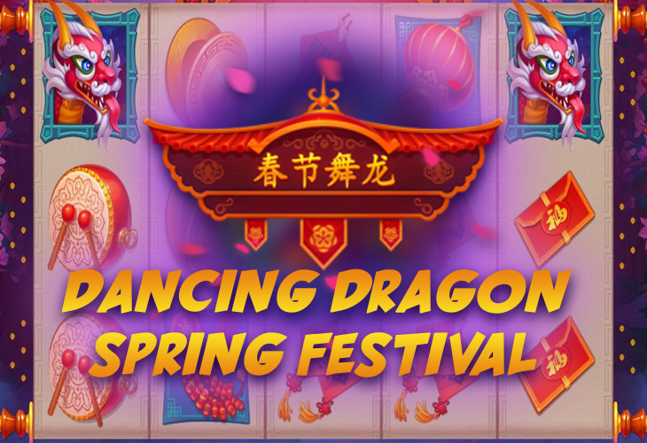 Dancing Dragon Spring Festival - Playson slot at 247 Casino Casino
